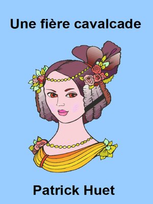 cover image of Une Fière Cavalcade
